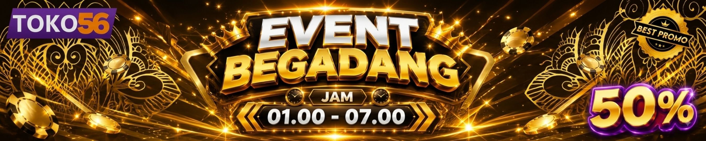 BONUS BEGADANG 50%